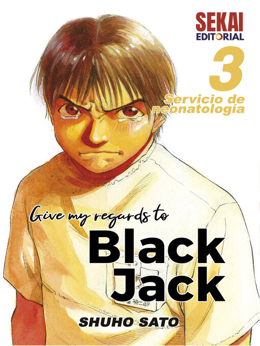 Title details for Give My Regards to Black Jack, Volume 3 by Shuho Sato - Available